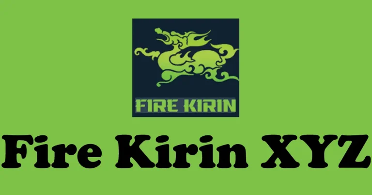 Fire Kirin xyz APK – Play Online or Download App Free for Android